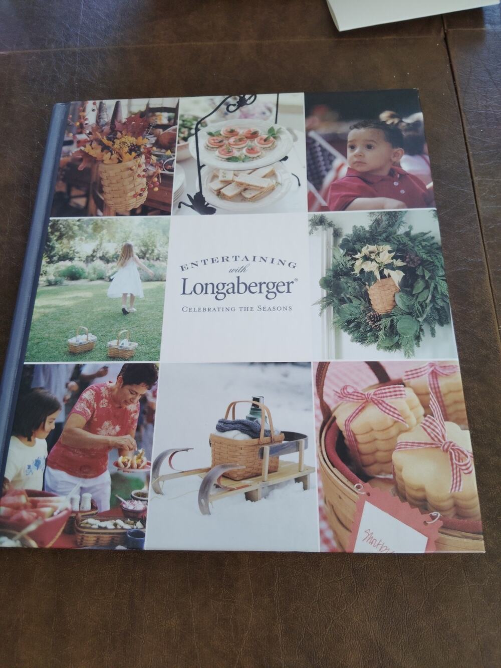 Entertaining with Longaberger Celebrating The Seasons Cookbook